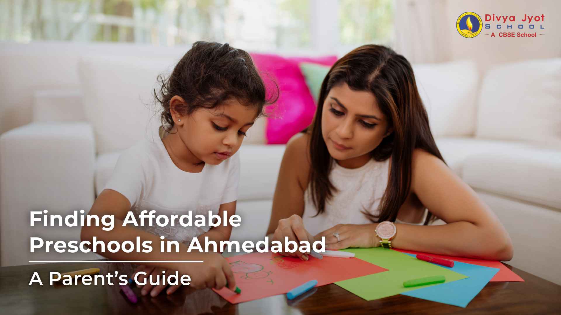 Finding Affordable Preschools in Ahmedabad: A Parent’s Guide